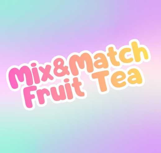 Mix & Match Fruit Tea